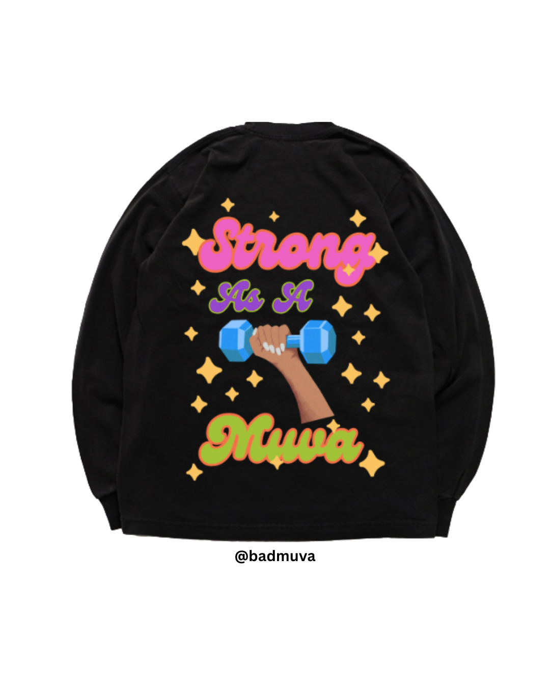 Strong As A Muva Heavy Weight Oversized Tee Long Sleeve (Black)